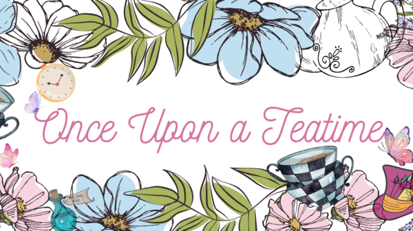 Once Upon a Teatime