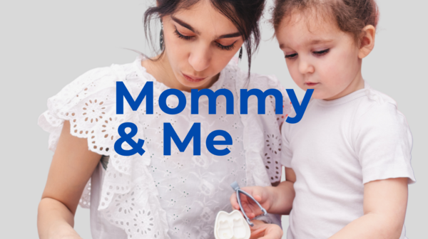 Mommy & Me